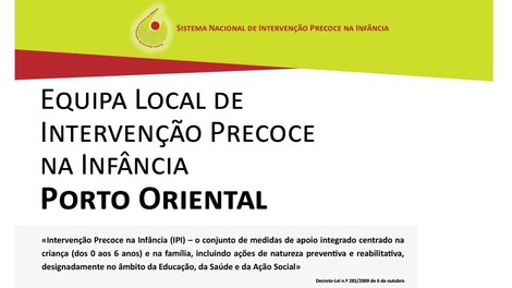 Equipa Local de Intervenção Precoce na Infância Porto Oriental