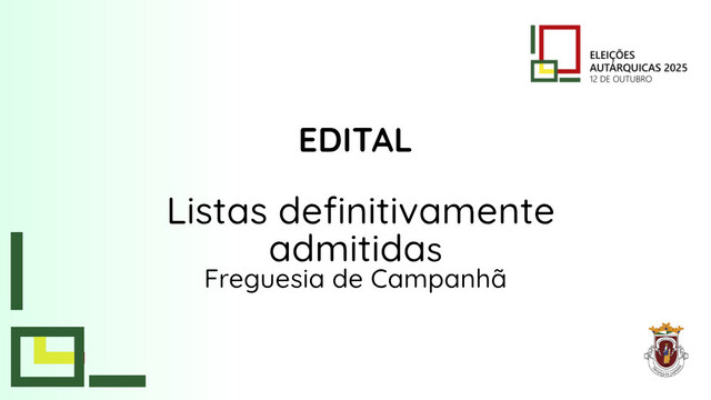 EDITAL  Listas definitivamente admitidas - Freguesia de Campanhã