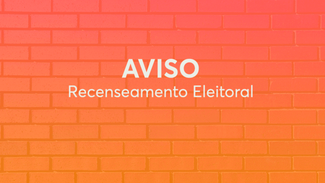 AVISO - Recenseamento Eleitoral