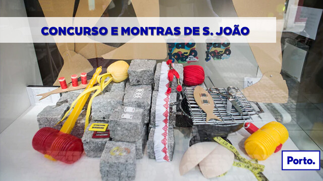 Inscrições para o Concurso Montras de S. João terminam amanhã! Inscrições para o Concurso Montras de S. João terminam amanhã!
