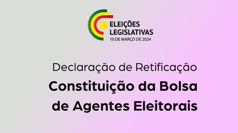 Eleição para a Assembleia da República – 10 de março de 2024 - Declaração de Retificação