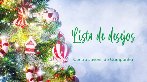 Centro Juvenil de Campanhã promove  “Lista de Desejos”