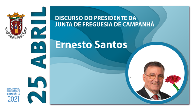 25 abril 2021 - "Este dia representa a queda do Fascismo em Portugal." (vídeo)