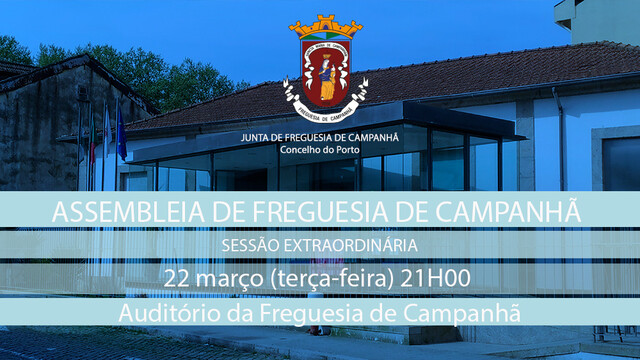 Assembleia de Freguesia de Campanhã - 22 março - 21h00