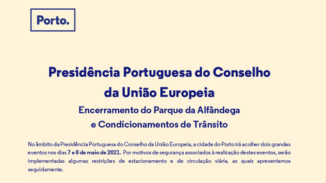 Encerramento do Parque da Alfândega e Condicionamentos de Trânsito