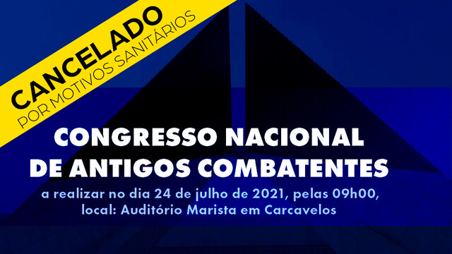 Convite para o Congresso Nacional de Antigos Combatentes Convite para o Congresso Nacional de Antigos Combatentes
