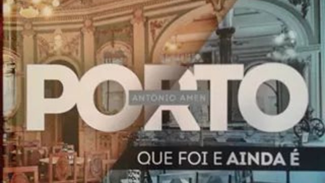 Livro "Porto que foi e ainda é" de António Amen