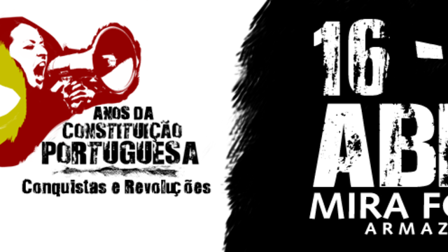 40 Anos da Constituição Portuguesa – Conquistas e Revoluções - NO MIRA
