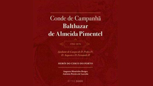 Apresentação do livro “Conde de Campanhã: Herói do Cerco do Porto”