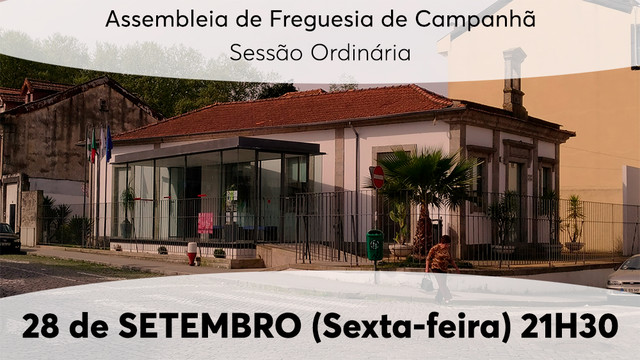 Assembleia de Freguesia - Sessão Ordinária 28 de setembro Assembleia de Freguesia - Sessão Ordinária 28 de setembro