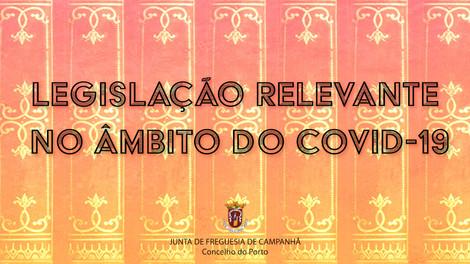 Legislação relevante no âmbito do COVID-19