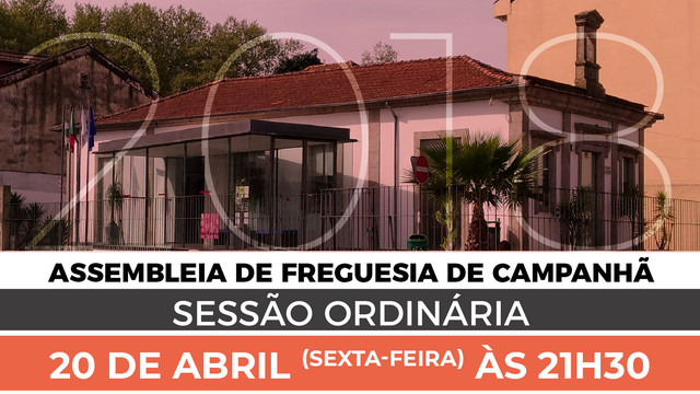 Assembleia de Freguesia - 20 abril Assembleia de Freguesia - 20 abril