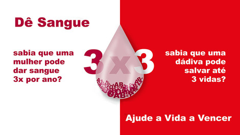 Doar Sangue é Ajudar a Vida a Vencer
