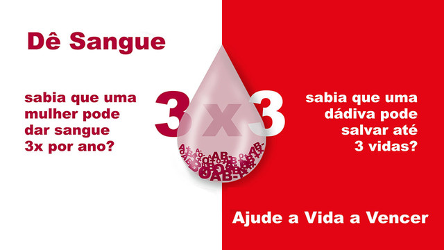 Doar Sangue é Ajudar a Vida a Vencer