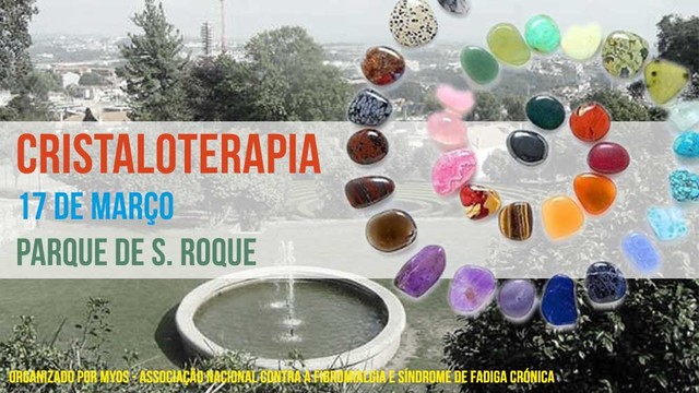 Sessões de Cristaloterapia no Parque de S. Roque
