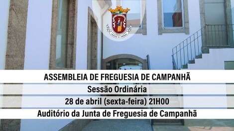 Assembleia de Freguesia de Campanhã - 28 abril - 21h00 Assembleia de Freguesia de Campanhã - 28 abril - 21h00