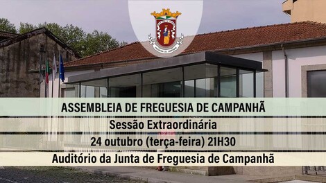 Assembleia de Freguesia de Campanhã - 24 outubro - 21h30 Assembleia de Freguesia de Campanhã - 24 outubro - 21h30