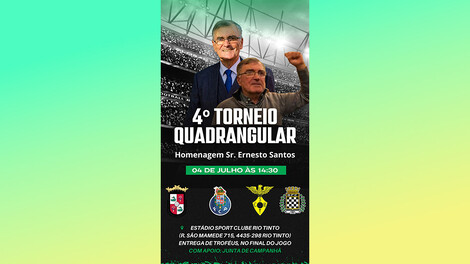 4.º Torneio Quadrangular — Homenagem ao Sr. Ernesto Santos