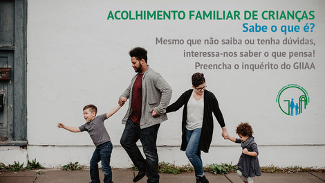 Inquérito sobre Acolhimento Familiar de Crianças