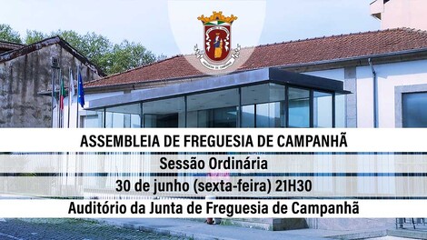 Assembleia de Freguesia de Campanhã - 30 junho - 21h30 Assembleia de Freguesia de Campanhã - 30 junho - 21h30
